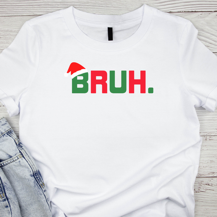 Bruh! Christmas T-Shirt