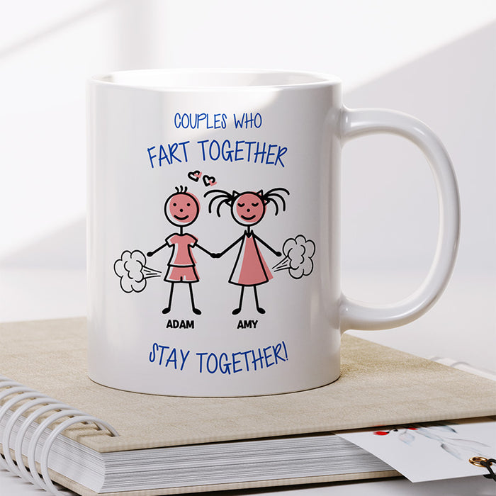 Couples Who Fart Together, Stay Together Mug