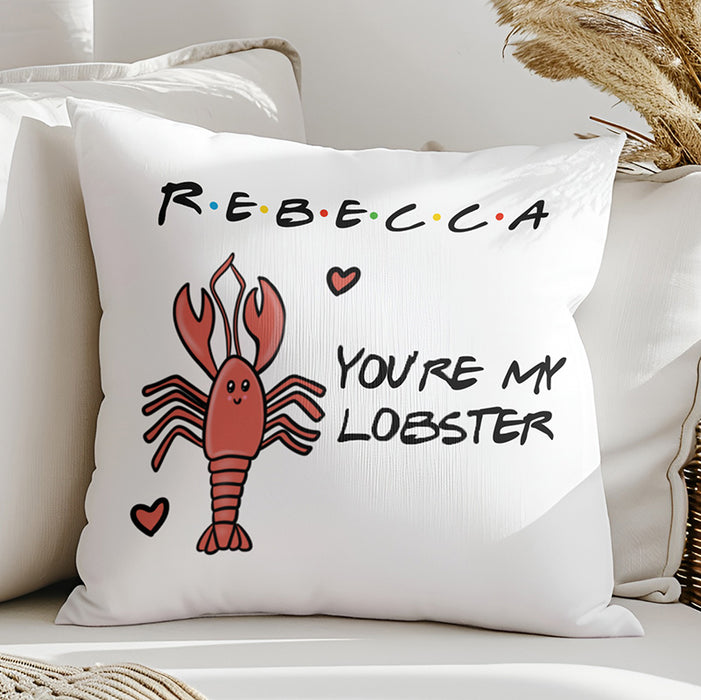 You're My Lobster Personalised Cushion